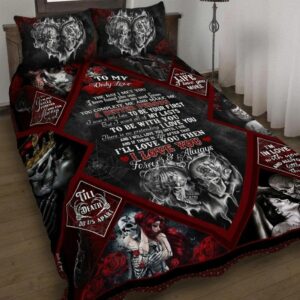 Skull Bedding Set To My Only Love The Day I Met You
